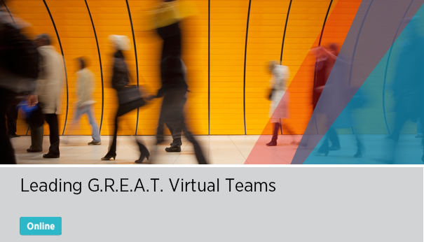Leading G.R.E.A.T. Virtual Teams